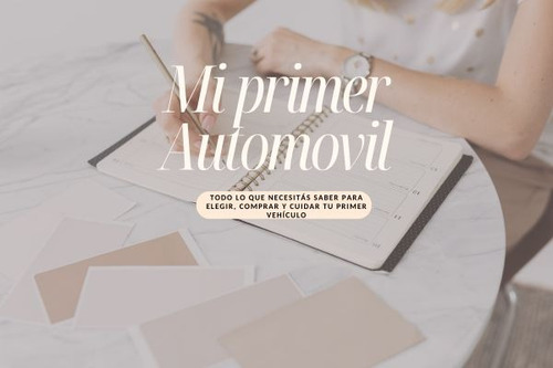Mi Primer Automovil