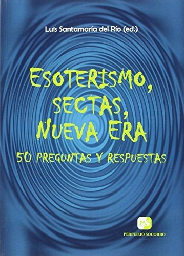 Esoterismo Sectas Nueva Era