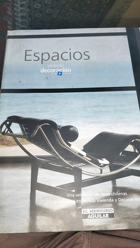 Libro Espacios. Vivienda Y Decoración 