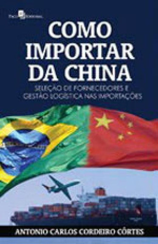 Como Importar Da China