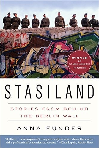 Stasiland: Stories From Behind The Berlin Wall - A..., De Anna Funder. Editorial Harper Perennial En Inglés