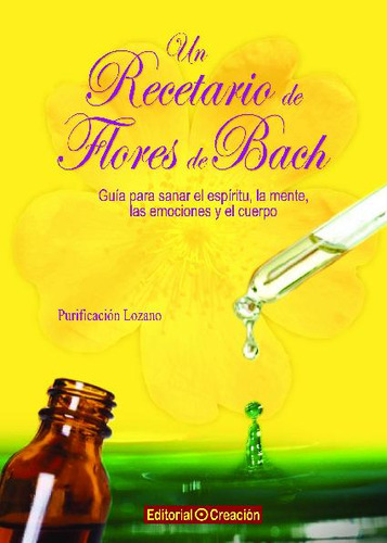 Libro Un Recetario De Flores De Bach - Lozano, Purificacion