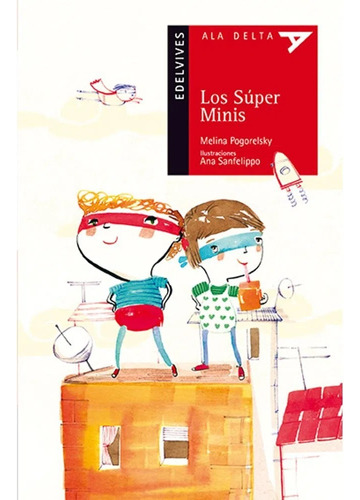 Los Super Minis - Melina Pogorelsky - Libro Nuevo