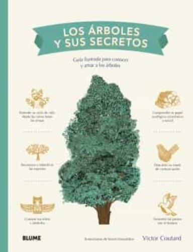 Libro Arboles Y Sus Secretos, Los. Guia Ilustrada