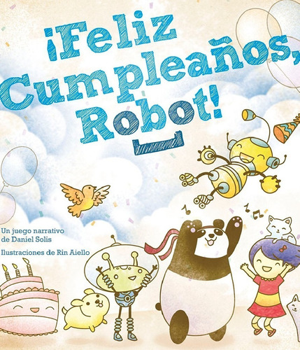 Feliz Cumpleaños Robot - Juego Narrativo Familiar / C Envio