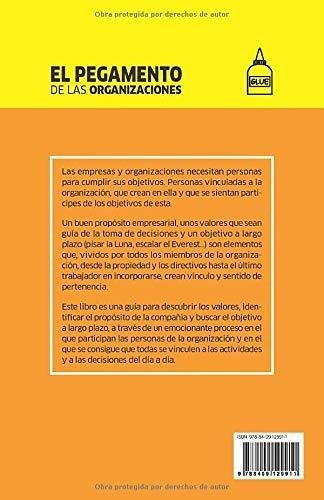 El Pegamento De Las Organizaciones Personas..., de Gras Balaguer, Lluís. Editorial LluÍS M. Gras Balaguer en español