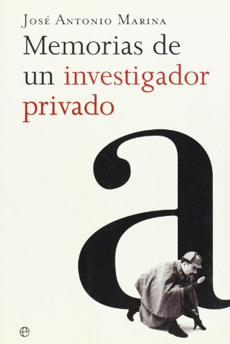 Libro Memorias De Un Investigador Privado De José Antonio Ma