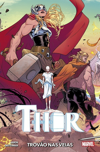 Thor Vol. 2: Trovão nas Veias: Nova Marvel Deluxe, de Aaron, Jason. Editora Panini Brasil LTDA, capa dura em português, 2021