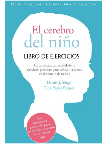 El  Cerebro  Del  Niño. Libro  De Ejercicio Daniel J. Nuevo