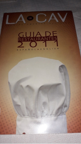 La Cav. Guia De Restaurantes 2011 Español - Ingles