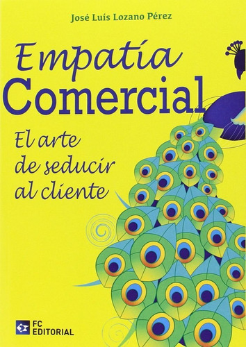 Empatia Comercial - Lozano Perez, Jose Luis
