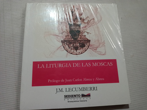 La Liturgia De Las Moscas J. M. Lecumberri Nuevo Sellado