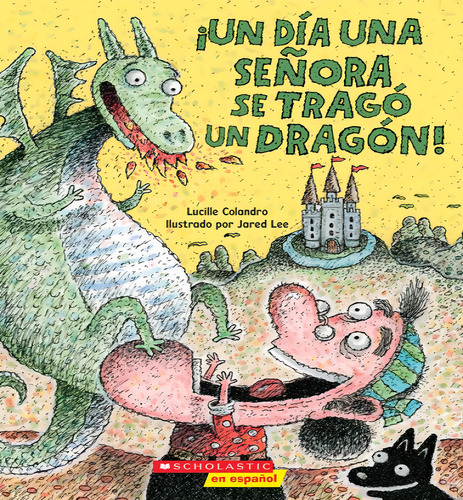 There Was An Old Lady Who Swallowed A Dr, De Colandro, Lucille. Editorial Scholastic En Español, 2024