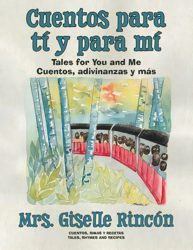 Cuentos Para Tãâ Y Para Mãâ: Tales For You And Me; Cuentos, Adivinanzas Y Mãâ¡s., De Rincón, Giselle. Editorial Tellwell Talent, Tapa Blanda En Inglés