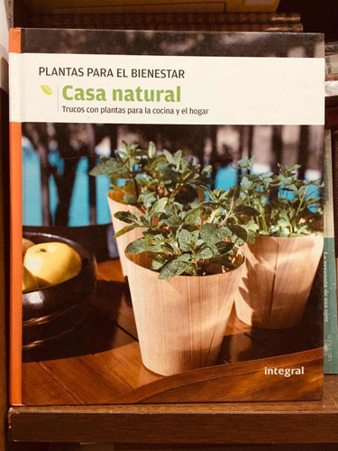 Plantas Para El Bienestar - Casa Natural - Integral