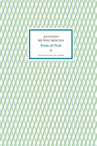 Libro Rondas Del Prado - Muã¿oz Molina, Antonio