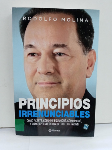 Principios Irrenunciables -rodolfo Molina-