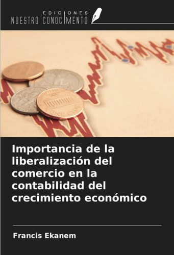 Libro: Importancia Liberalización Del Comercio C