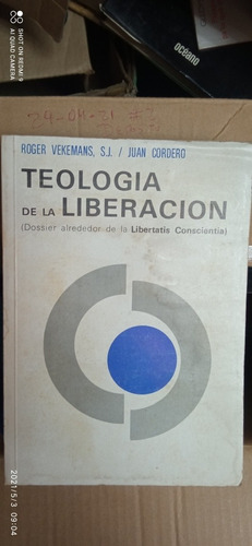 Teología De La Liberación. Roger Vekemans Y Juan Cordero