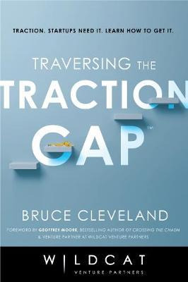 Libro Traversing The Traction Gap - Bruce Cleveland