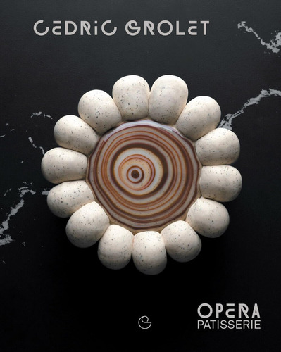 Opera Patisserie: Essential Recipes For French Pastry