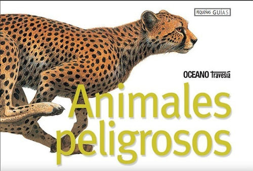 ** Animales Peligrosos ** Pequeñas Guias Oceano Travesia