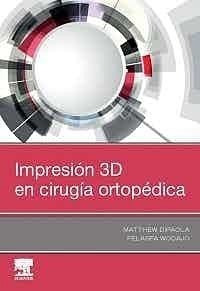 Impresión 3d En Cirugía Ortopédica - Dipaola, Matthew (pape