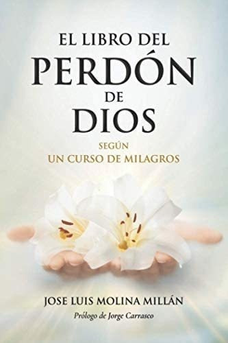 Libro El Libro Del Perdón Dios