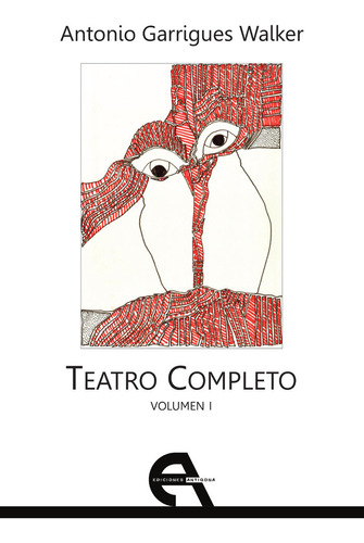 Teatro Completo. Volumen I