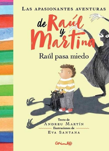 Raul Pasa Miedo - Las Apasionante Avent.de Raul Y Martin-mar