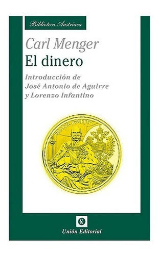 Libro El Dinero - Menger, Carl