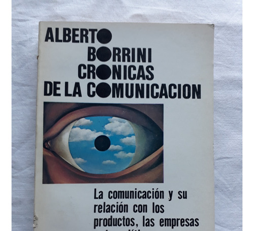 Cronicas De La Comunicacion - Alberto Borrini Argentina 1986