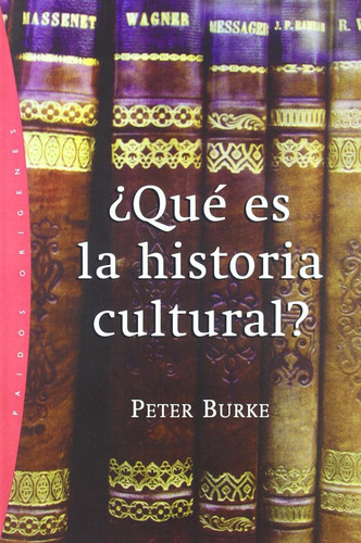 Libro ¿què Es La Historia Cultural? De Burke Peter