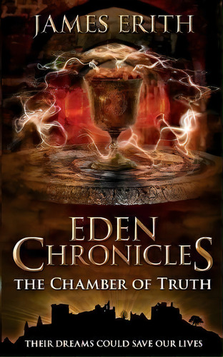 The Chamber Of Truth, De James Erith. Editorial Jerico Press, Tapa Blanda En Inglés