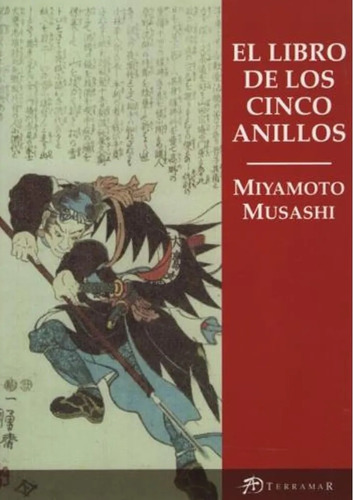 El Libro De Los Cinco Anillos - Musashi, Miyamoto