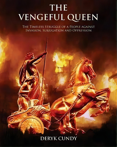 The Vengeful Queen, De Deryk Cundy. Editorial Cambria Books, Tapa Blanda En Inglés