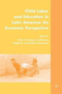 Child Labor And Education In Latin America - Peter F. Ora...