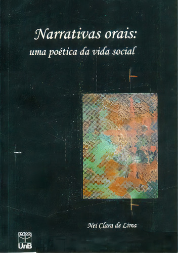 Narrativas Orais, De Lima De. Editora Unb Em Português