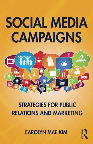 Social Media Campaigns Strategies For Public Relations Y Mkt
