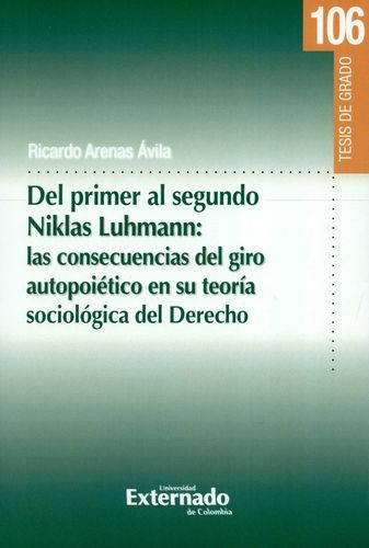 Libro Del Primer Al Segundo Niklas Luhmann: Las Consecuenci