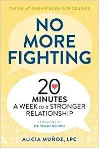 No More Fighting: The Relationship Book For Couples: 20 Minu