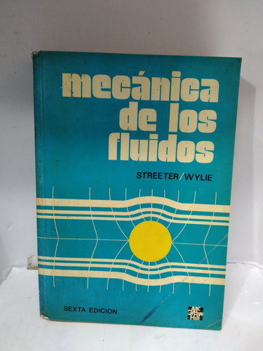 Mecánica De Fluidos 6ed.