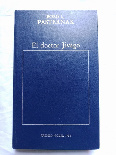 El Doctor Jivago / Pasternak, Boris L.