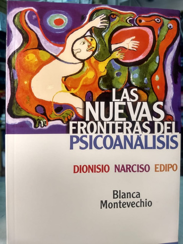 Nuevas Fronteras Del Psicoanalisis  Dionisio Narciso -lm Hm