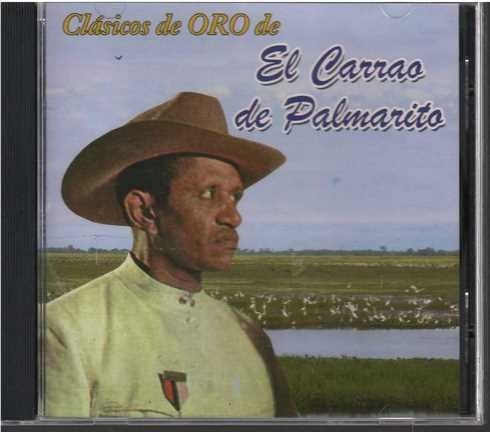 Cd - El Carrao De Palmarito / Clasicos De Oro De Carrao