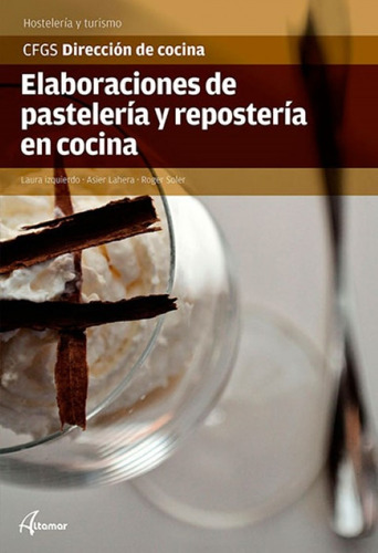 Libro Elaboraciones De Pastelería Y Repostería Cocina
