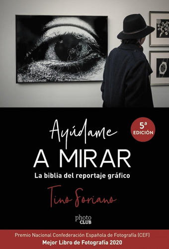 Libro: Ayúdame A Mirar. Soriano, Tino. Anaya Multimedia