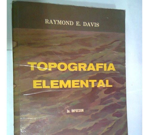 Libro Topografia Elemental Raymond E Davis 1969 