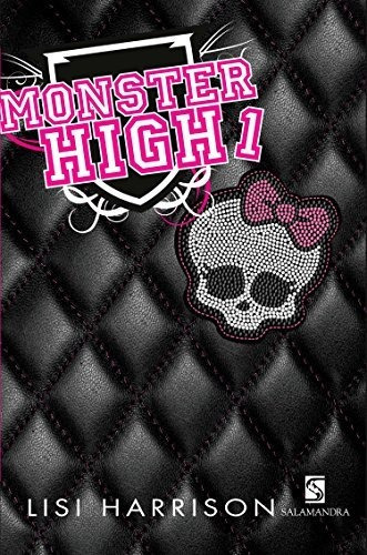 Libro Monster High - Vol 1 De Salamandra (moderna)