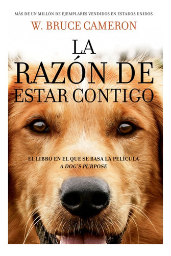 La Razon De Estar Contigo #1, De Cameron, W. Bruce. Editorial Roca, Tapa Blanda En Español